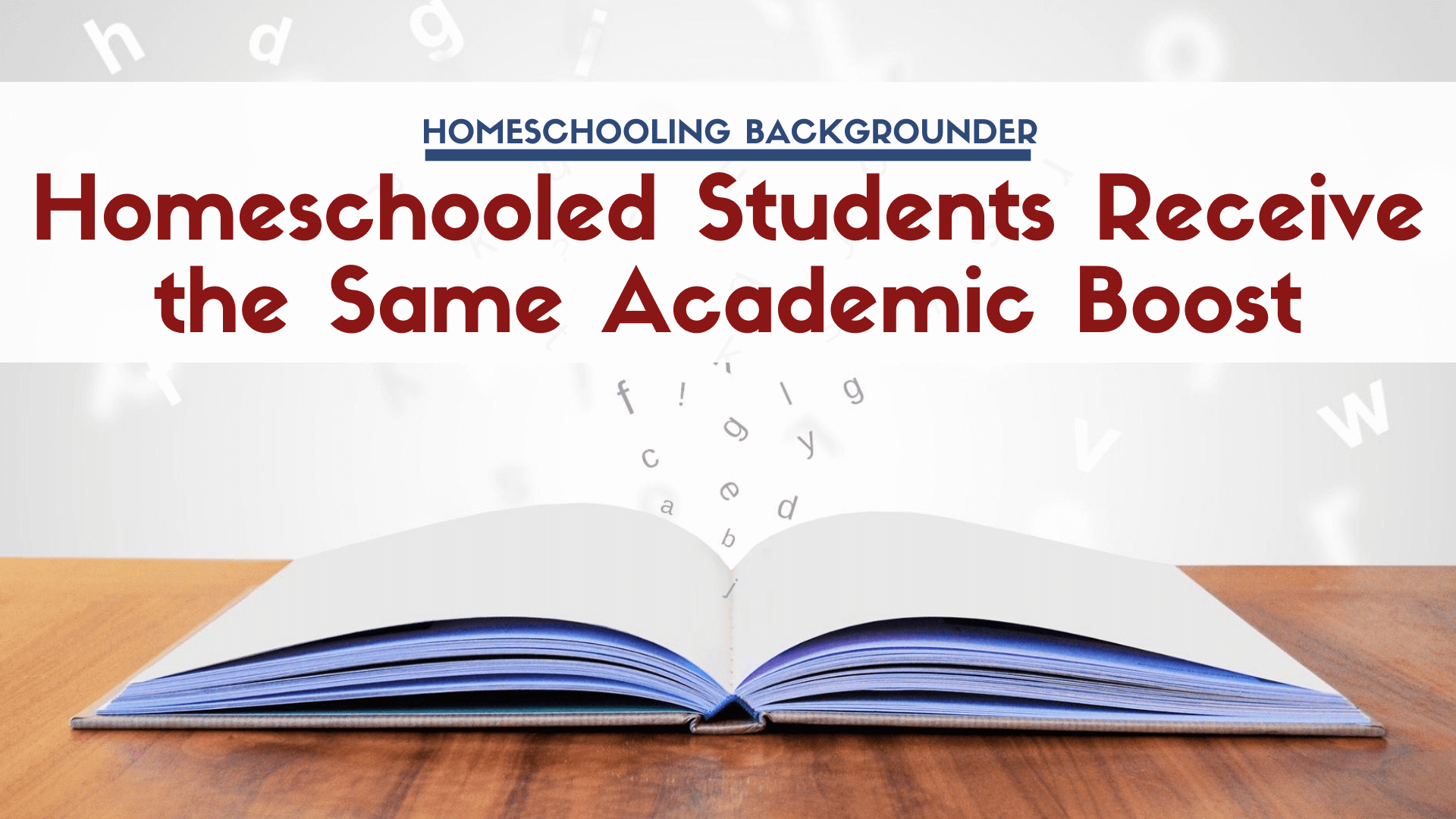 homeschool students have same academic boost at all levels